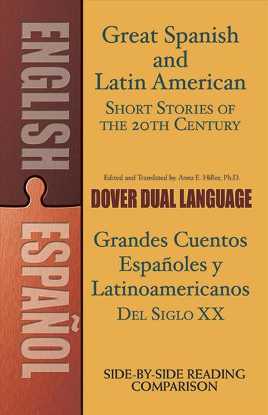 Produktbild: Great Spanish and Latin American Short Stories of the 20th Century