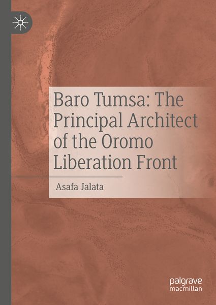 Produktbild: Baro Tumsa: The Principal Architect of the Oromo Liberation Front