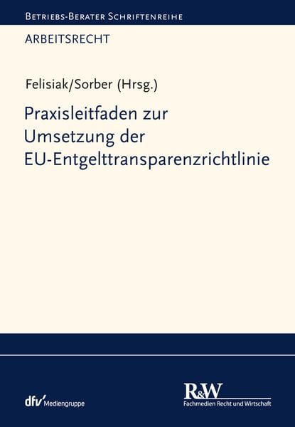 Produktbild: Praxisleitfaden zur Umsetzung der EU-Entgelttransparenzrichtlinie