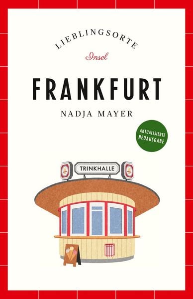 Produktbild: Frankfurt Reisef&uuml;hrer LIEBLINGSORTE