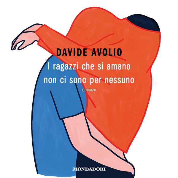 I ragazzi che si amano non ci sono per nessuno - Davide Avolio, Audio, 9788852163579