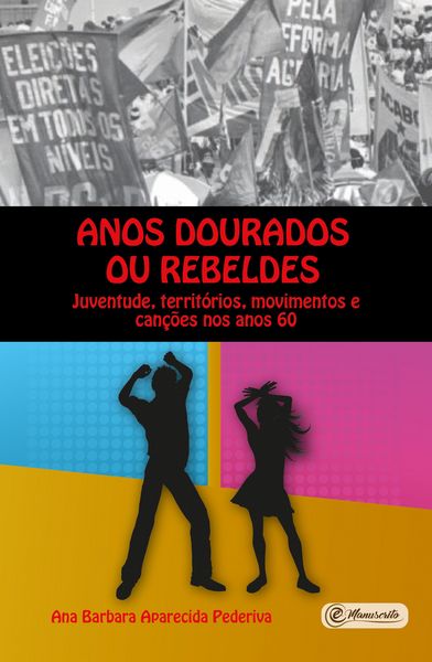 Produktbild: Anos dourados ou rebeldes: