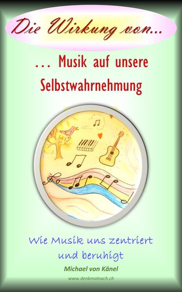 Produktbild: Die Wirkung von Musik auf unsere Selbstwahrnehmung