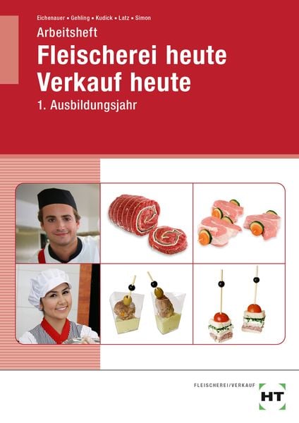 Produktbild: Arbeitsheft Fleischerei heute Verkauf heute