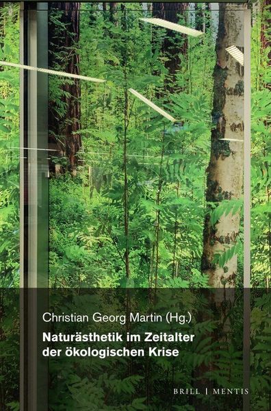 Produktbild: Natur&auml;sthetik im Zeitalter der &ouml;kologischen Krise