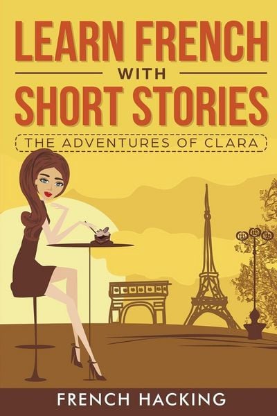 Produktbild: Learn French with Short Stories - The Adventures of Clara