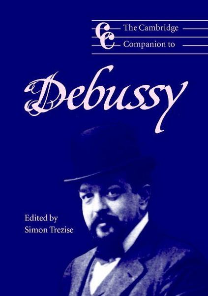 Produktbild: The Cambridge Companion to Debussy