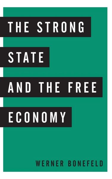 Produktbild: Strong State and the Free Economy