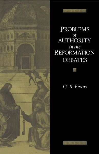Produktbild: Problems of Authority in the Reformation Debates