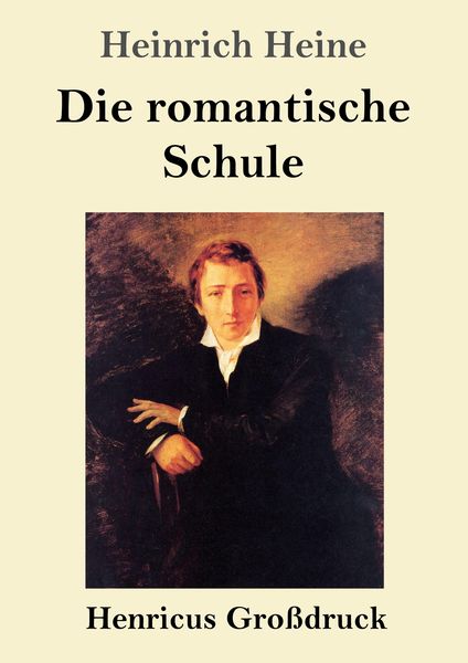 Produktbild: Die romantische Schule (Gro&szlig;druck)