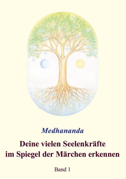 Produktbild: Deine vielen Seelenkr&auml;fte im Spiegel der M&auml;rchen erkennen