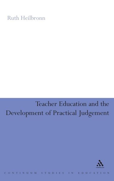Produktbild: Teacher Education and the Development of Practical Judgement