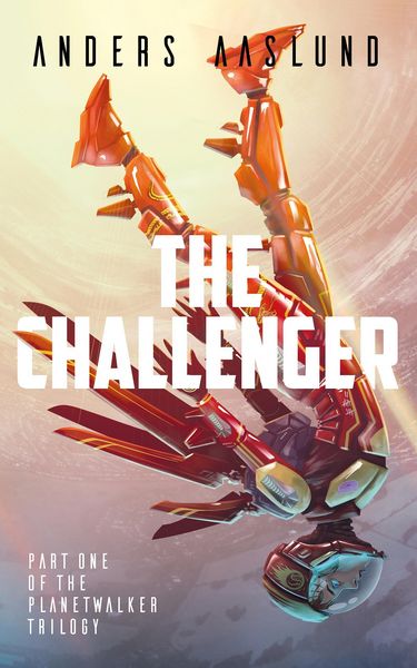 Produktbild: The Challenger (The Planetwalker Trilogy, #1)