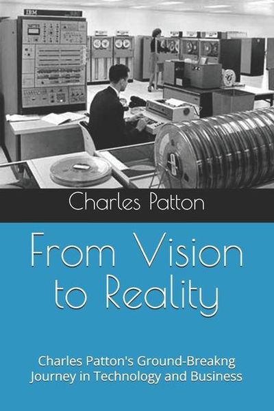 Produktbild: Patton, C: From Vision to Reality
