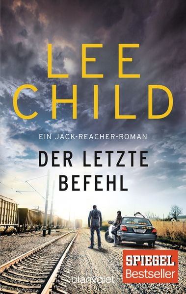 Der letzte Befehl, Taschenbuch von Lee Child, Blanvalet
