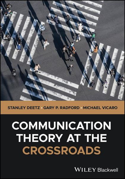 Produktbild: Communication Theory at the Crossroads