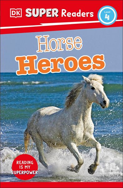 Produktbild: DK Super Readers Level 4 Horse Heroes
