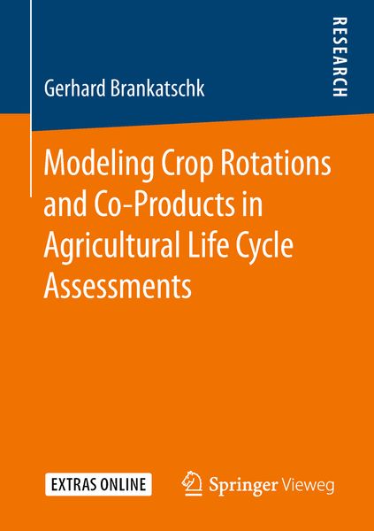 Produktbild: Modeling Crop Rotations and Co-Products in Agricultural Life Cycle Assessments