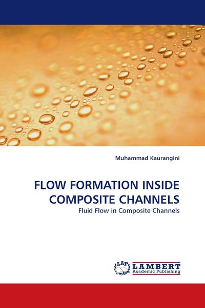 Produktbild: FLOW FORMATION INSIDE COMPOSITE CHANNELS