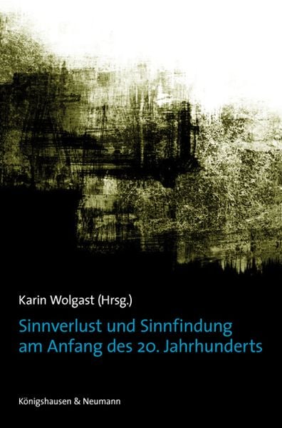 Produktbild: Sinnverlust und Sinnfindung am Anfang des 20. Jahrhunderts