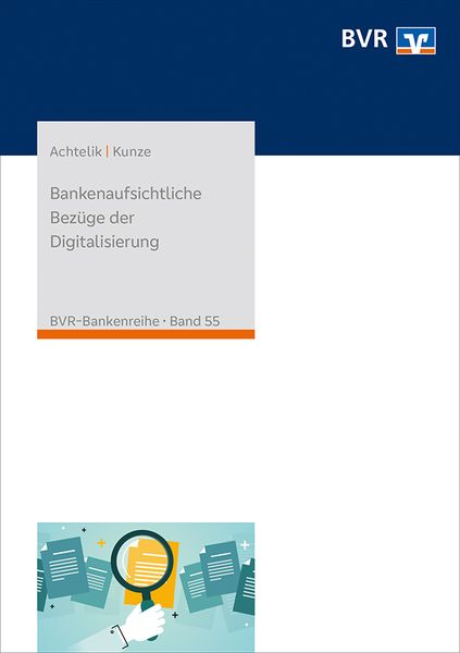 Produktbild: Bankenaufsichtliche Bez&uuml;ge der Digitalisierung