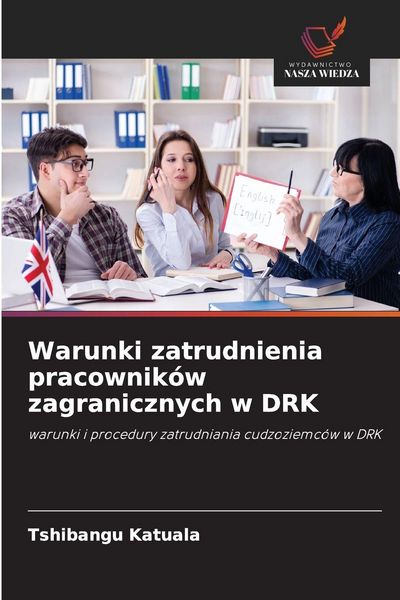 Produktbild: Warunki zatrudnienia pracownik&oacute;w zagranicznych w DRK