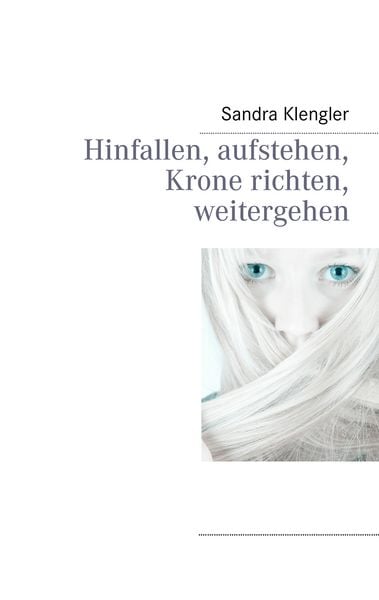 Produktbild: Hinfallen, aufstehen, Krone richten, weitergehen