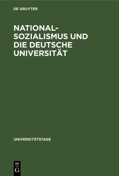 Produktbild: Nationalsozialismus und die deutsche Universit&auml;t