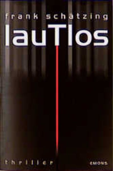 Lautlos, Taschenbuch von Frank Schätzing, Emons Verlag