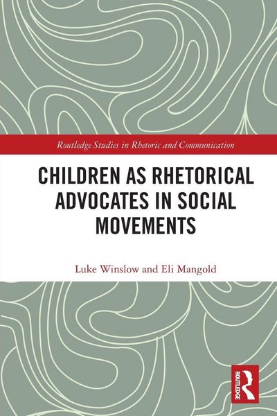 Produktbild: Children as Rhetorical Advocates in Social Movements