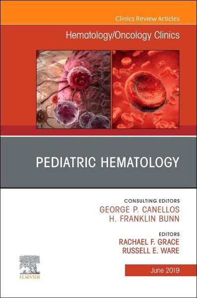 Produktbild: Pediatric Hematology, an Issue of Hematology/Oncology Clinics of North America