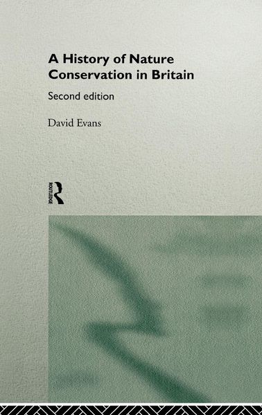 Produktbild: A History of Nature Conservation in Britain
