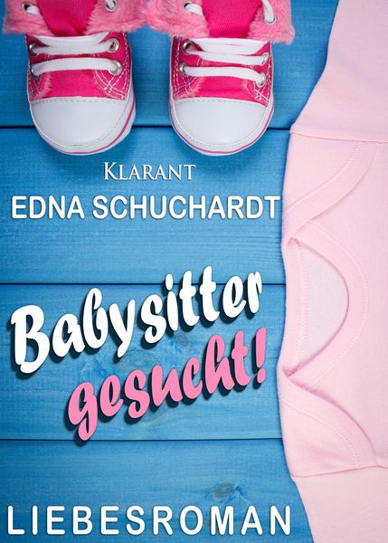 Produktbild: Babysitter gesucht! Liebesroman