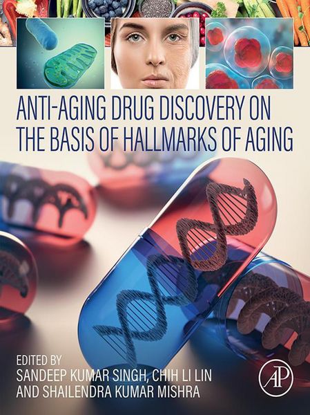 Produktbild: Anti-Aging Drug Discovery on the Basis of Hallmarks of Aging