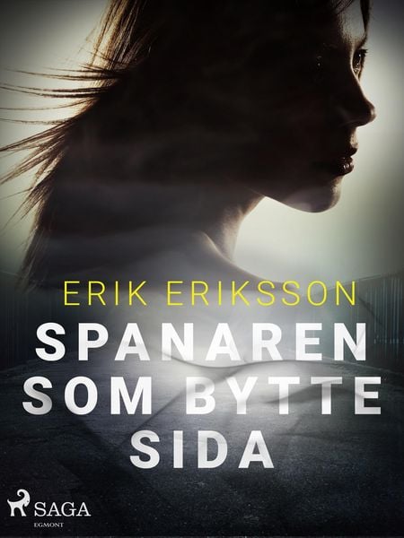 Produktbild: Spanaren som bytte sida