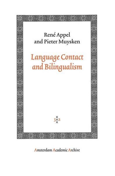 Produktbild: Appel, R: Language Contact and Bilingualism