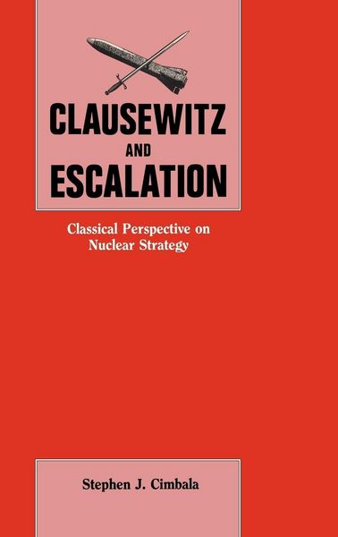 Produktbild: Clausewitz and Escalation