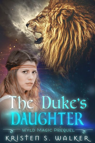 Produktbild: The Duke's Daughter (Wyld Magic, #1)