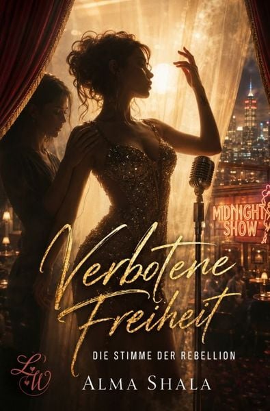 Produktbild: Verbotene Freiheit - Die Stimme der Rebellion - Ein Roman &uuml;ber Liebe, Freiheit und den Preis der Selbstbestimmung