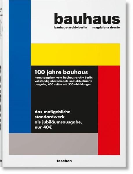 Bauhaus. Updated Edition, Gebundene Ausgabe von Magdalena Droste, Taschen, 978-3-8365-7282-8