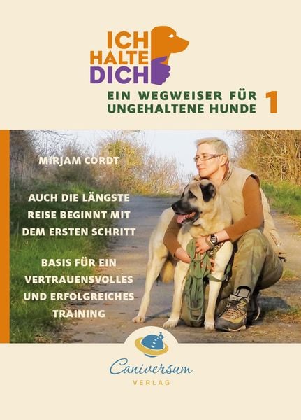Produktbild: Auch die l&auml;ngste Reise beginnt mit dem ersten Schritt. Basis f&uuml;r ein vertrauensvolles und erfolgreiches Training