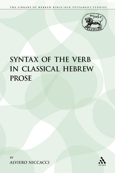 Produktbild: The Syntax of the Verb in Classical Hebrew Prose