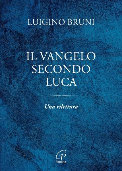Produktbild: Il Vangelo secondo Luca. Una rilettura