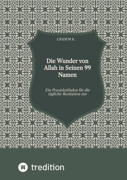 Produktbild: Die Wunder von Allah in Seinen 99 Namen