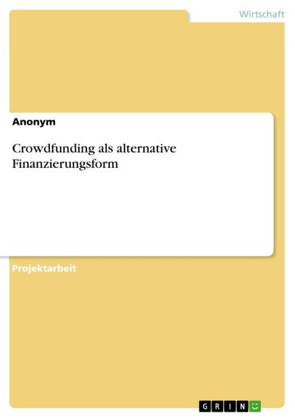 Produktbild: Crowdfunding als alternative Finanzierungsform
