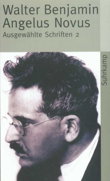 Angelus Novus, Taschenbuch von Walter Benjamin, Suhrkamp, 9783518380123
