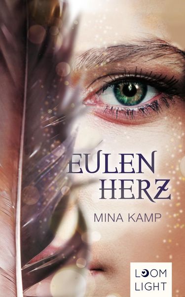 Eulenherz, Taschenbuch von Mina Kamp, Planet! in der Thienemann-Esslinger Verlag GmbH, 978-3-522-50647-2