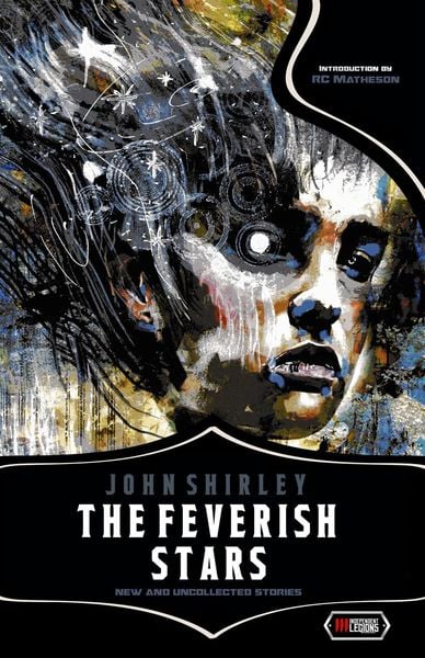 Produktbild: The Feverish Stars: New and Uncollected Stories