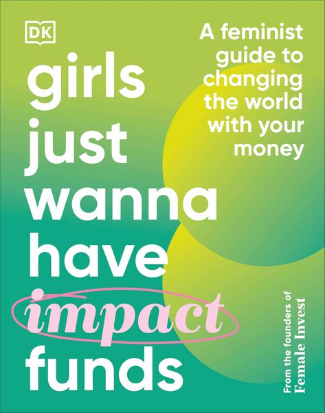 Produktbild: Girls Just Wanna Have Impact Funds
