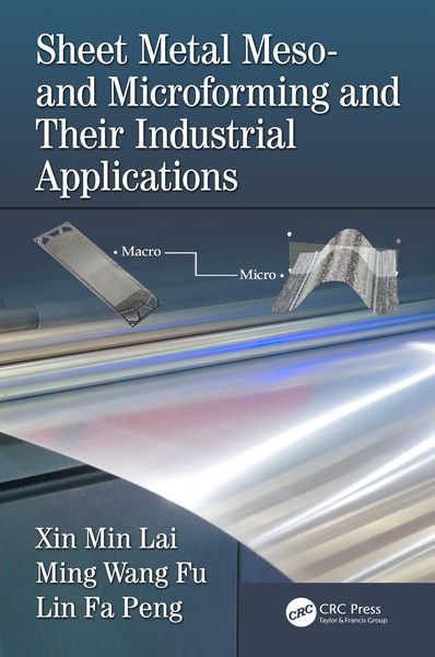 Produktbild: Sheet Metal Meso- and Microforming and Their Industrial Applications